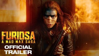 FURIOSA : A MAD MAX SAGA | OFFICIAL TRAILER #1