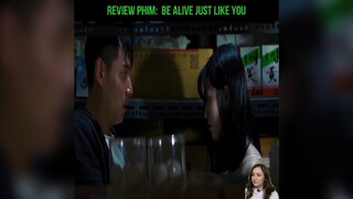 Rieview phim: BE ALIVE JUST LIKE YOU P2 số phận của cô cái và anh chàng bị liệt