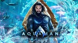 AQUAMAN- ĐẾ VƯƠNG ATLANTIS review part 1#videohaynhat