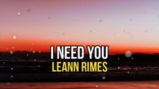 I NEED YOU - LEANN RIMES