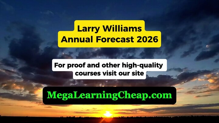 Larry Williams – Annual Forecast 2026
