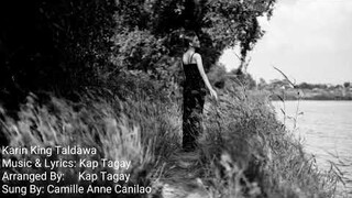 Karin King Taldawa- Original Capampangan Composition KAP TAGAY
