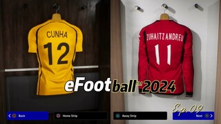 eFootball™ 2024.Ep 09.