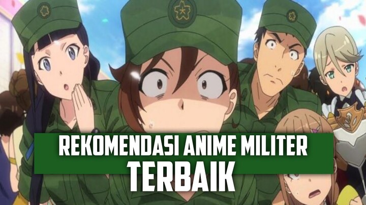 5 REKOMENDASI ANIME BERTEMA MILITER TERBAIK YANG WAJIB KAMU TONTON