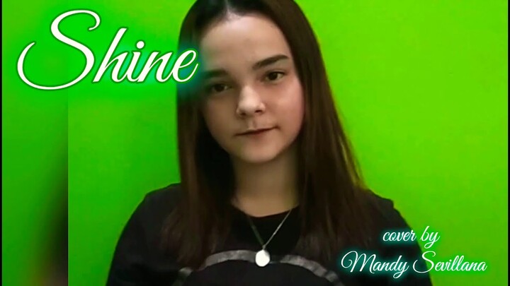 Shine by Mandy Sevillana (cover)