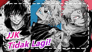 Jujutsu Kaisen | "Kubilang, Tidak Akan Ada Lain Kali"