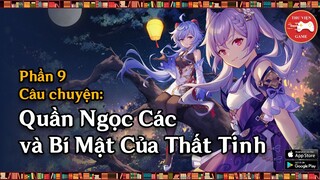 Genshin Impact || TÓM TẮT CỐT TRUYỆN (PHẦN 9) - BÍ ẨN CỦA THẤT TINH...! || Thư Viện Game