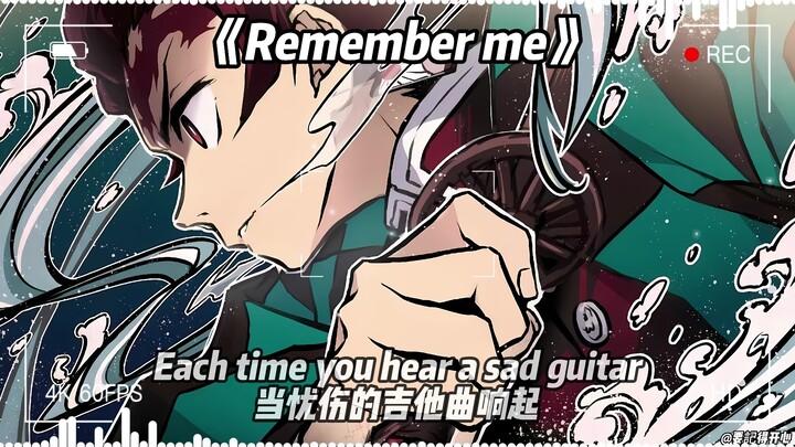 Tanjiro "Remember Me"
