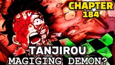 MAGIGING DEMONYO SI TANJIROU? Demon Slayer Sunrise Countdown Arc Chapter 184