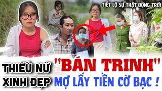 Bất Ngờ "Cô gái xinh đẹp" ở nhà hoang Khai Hết sự thật người mợ bán Trinh bảo anh lấy tiền cờ bạc