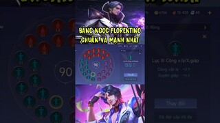 Bảng Ngọc Florentino mạnh và chuẩn nhất Liên Quân Mobile #shorts #liênquânmobile
