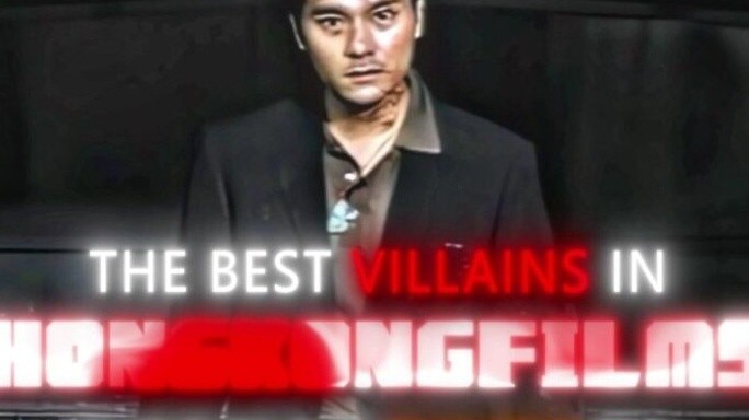 "Who is the best villain in Hong Kong movies in your opinion?"