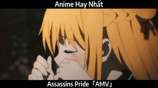 Assassins Pride「AMV」Hay Nhất