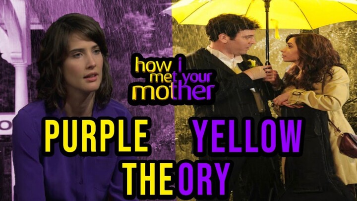 【HIMYM】The details you haven’t noticed, the metaphors of yellow and purple in the story of looking f