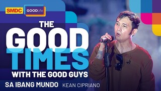Kean Cipriano Performs 'Sa Ibang Mundo' Live on SMDC Good Times with the Good Guys