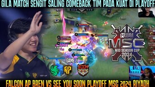 SALING COMEBACK! TIM YG BIKIN ONIC PULANG DIBANTAI! GAME 3 FALCON AP BREN VS SYS MSC 2024