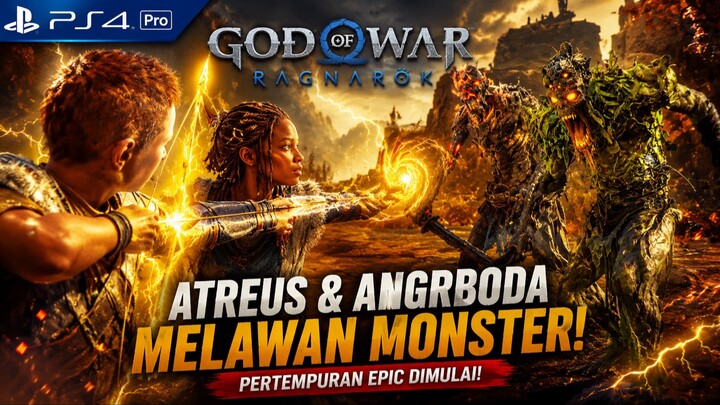 ATREUS BERTEMU ANGRBODA! Part 3| God of War Ragnarök PS4 Pro