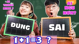 THỬ THÁCH TRÍ THÔNG MINH CỦA BẠN - Ai Ngu Hơn ? Ai Thông Minh hơn ?