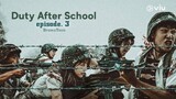 Duty After School Episode 3 English Sub [2023]
