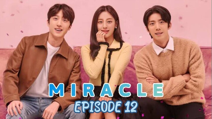 MIRACLE EP 12 TAGALOG DUB