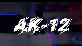 嘀嘀嘀，来领取你的AK-12！！！！！！！！！！！！！！！！！！！！！！！！的前截。