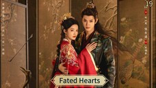 [ SUB IMDO ] Fated Hearts Ep 19