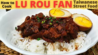 TAIWANESE Braised Pork Belly Rice Bowl | LU ROU FAN | With Braised Egg | How To Make Lu Rou Fan