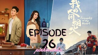Fireworks Of My Heart EP.26 ENG SUB