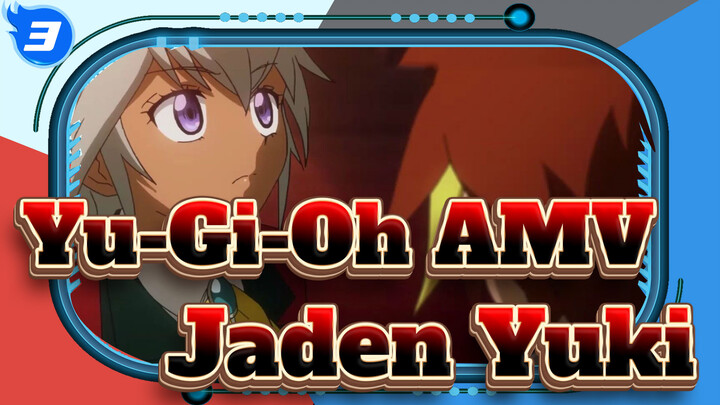 [Yu-Gi-Oh AMV] The Growth of Jaden Yuki_3