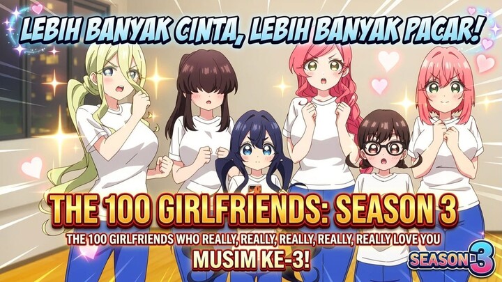 #KompetisiKreasiUnggahan7 The 100 Girlfriends Who Really Love You Season 3 : Keluarga Besar Rentaro
