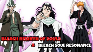 AN EXCITING TIME TO BE A BLEACH FAN! 2 GAMES COMING! GAMEPLAY! [Bleach: Rebirth of Souls]
