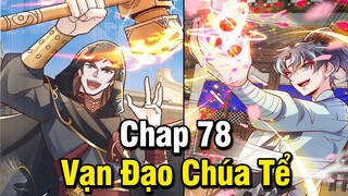 Vạn Đạo Chúa Tể Chap 78 | Review Phim Truyện Tranh Hay | Lệ Phi Vũ