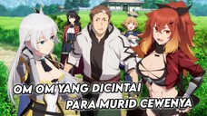om om yang dicintai murid murid cewenya