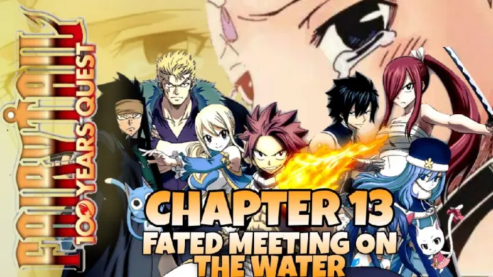 FAIRY TAIL: 100 YEARS QUEST_CHAPTER 13