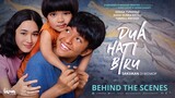 DUA HATI BIRU - Behind The Scenes