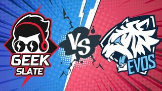 GEEK SLATE VS EVOS LEGENDS GAME 1 | BALOYSKIE MEMBAWA GEEK SLATE MENGALAHKAN EVOS #mlbb #mobile