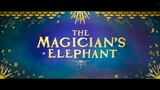 The Magician's Elephant sub Indonesia