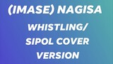 (imase)nagisa - whistling/sipol cober