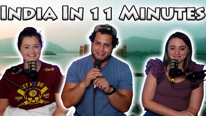 Americans Watch "India in 11 Minutes" Video | Group Reaction