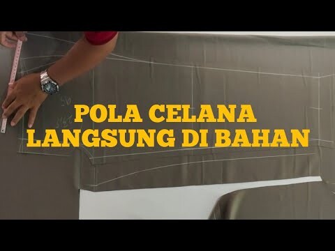 teknik pola celana langsung di bahan