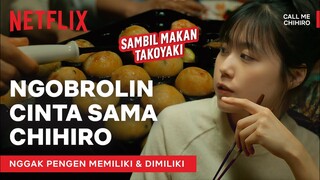 Kasumi Arimura Nggak Pingin Jadi Bucin Lagi | Call Me Chihiro | Clip