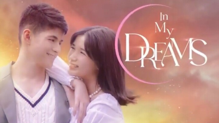 In My Dream: (Full Episode 2)