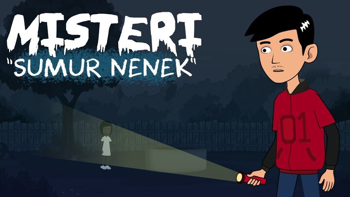 Misteri Di Balik Sumur Nenek - Sang Pemburu Hantu