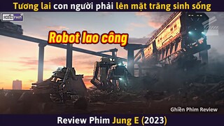 Trái Đất Bị Hủy Hoại Con Người Phải Lên Mặt Trăng Sinh Sống || Review Phim