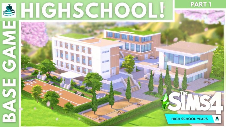 so I also made BASE GAME HIGH SCHOOL.. lol|The Sims 4 | Part 1