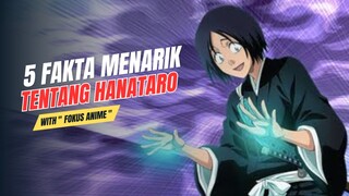 5 Fakta Menarik Tentang HANATARO YAMADA | Bleach 🔥