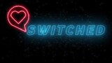 SWITCHED MOVIE (2020)