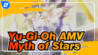 [Yu-Gi-Oh AMV] Myth of Stars - Legend of Games_2