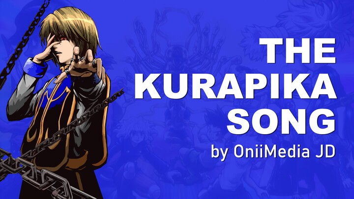 THE KURAPIKA SONG - Original Anime Rap by OniiMedia JD [AMV]
