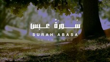 Surah Abasa (Be Heaven)